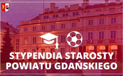 Stypendia Starosty Gdańskiego